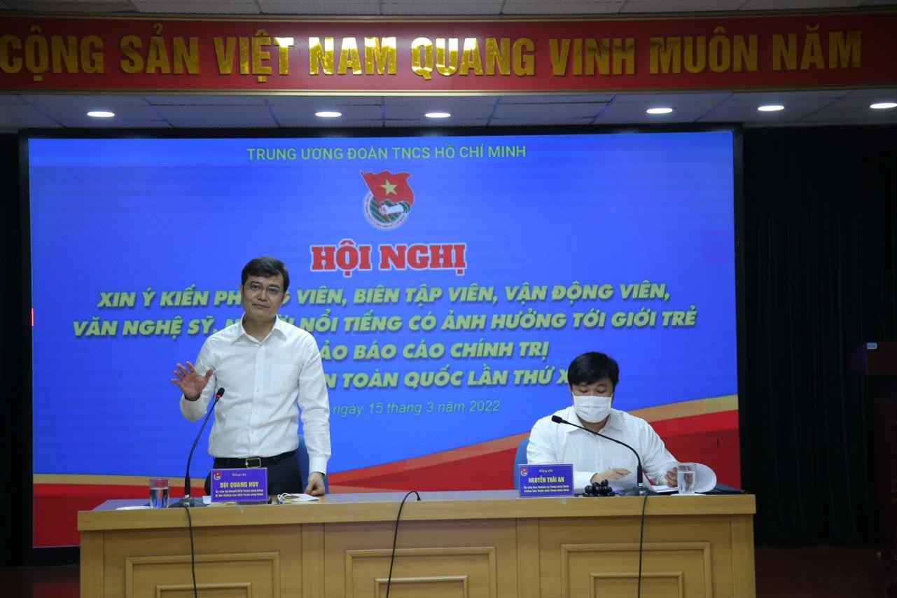 Đồng chí Bùi Quang Huy - Ủy viên Dự khuyết T.Ư Đảng, Bí thư Thường trực Trung ương Đoàn chủ trì Hội nghị. Đồng chí Bùi Quang Huy - Ủy viên Dự khuyết T.Ư Đảng, Bí thư Thường trực Trung ương Đoàn chủ trì Hội nghị.