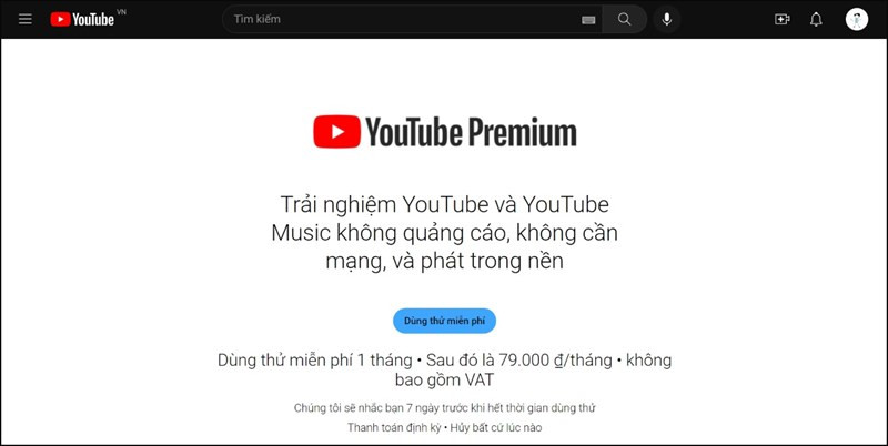 Người dùng tại Việt Nam đã có thể đăng ký dịch vụ YouTube Premium 1 cách chính thức.