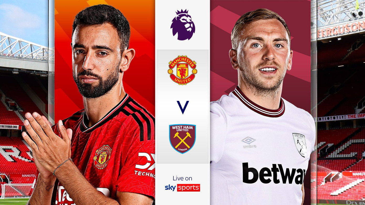 Man United và West Ham đều đang chơi rất tệ tại Premier League.