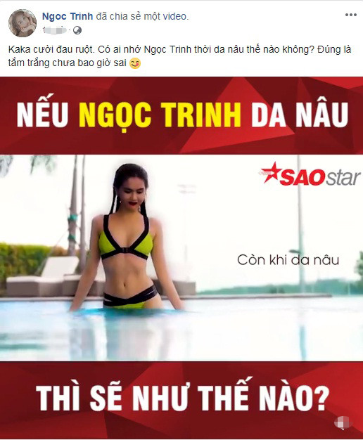 Ngọc Trinh chia sẻ clip thuở da nâu, nói 'tắm trắng chưa bao giờ sai' ảnh 1