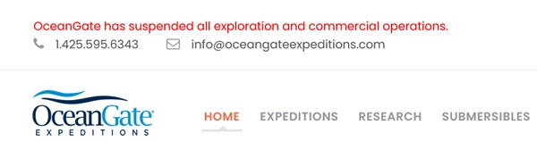 Thông báo tạm dừng hoạt động của OceanGate. (Ảnh chụp màn hình). Thông báo tạm dừng hoạt động của OceanGate. (Ảnh chụp màn hình).