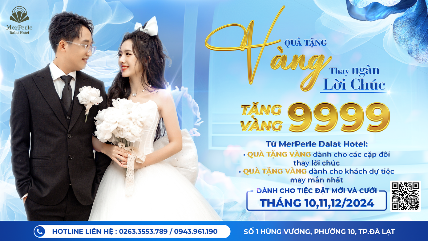 Ưu đã cưới lớn nhất từ trước đến nay tại MerPerle Dalat