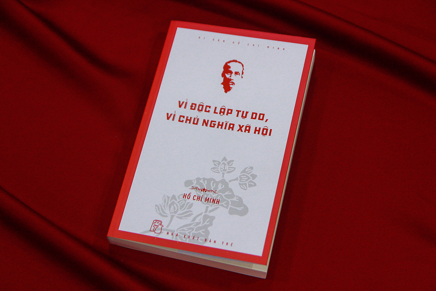 “Vì độc lập tự do - Vì chủ nghĩa xã hội”: Tổng hợp các bài viết, bài nói của Chủ tịch Hồ Chí Minh từ 1920 - 1969. “Vì độc lập tự do - Vì chủ nghĩa xã hội”: Tổng hợp các bài viết, bài nói của Chủ tịch Hồ Chí Minh từ 1920 - 1969.