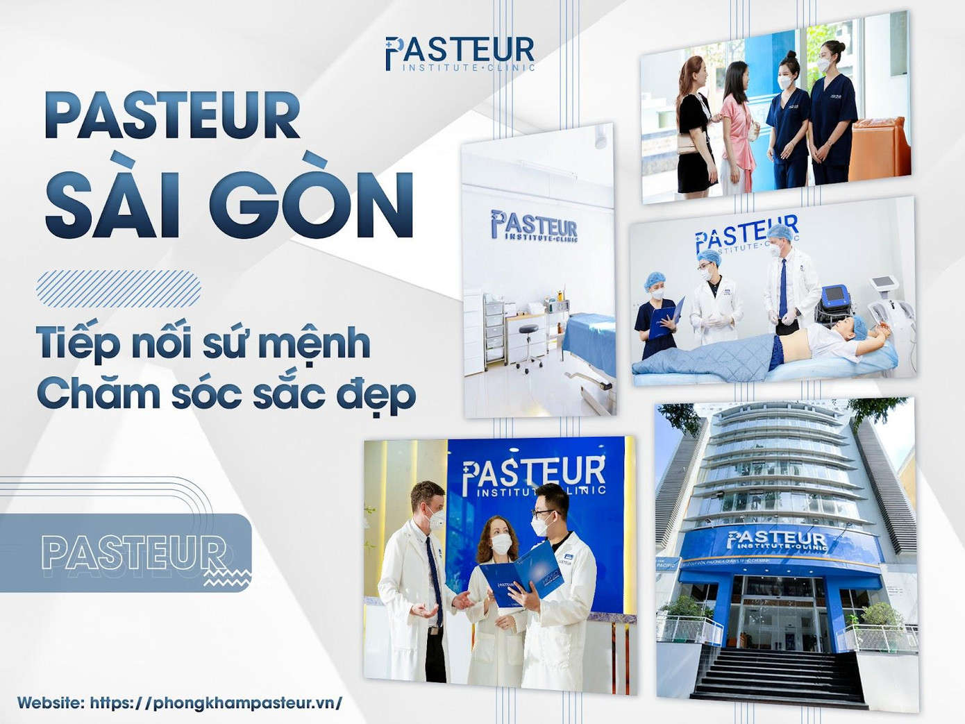 Pasteur Sài Gòn là phòng khám kiểu mẫu chăm sóc toàn diện các vấn đề về da và vóc dáng