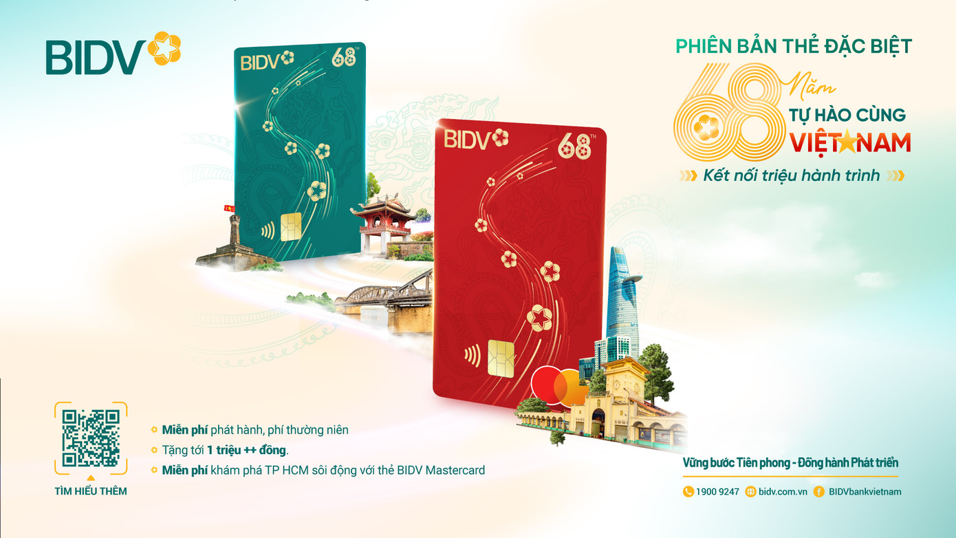 Phiên bản Thẻ đặc biệt BIDV 68, tự hào cùng Việt Nam kết nối triệu hành trình
