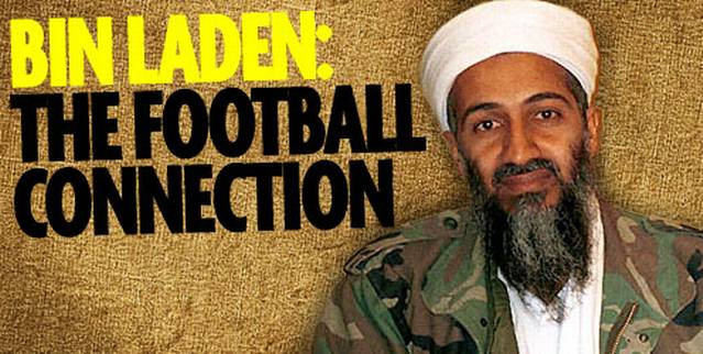 Bin Laden có nhiều liên hệ với bóng đá