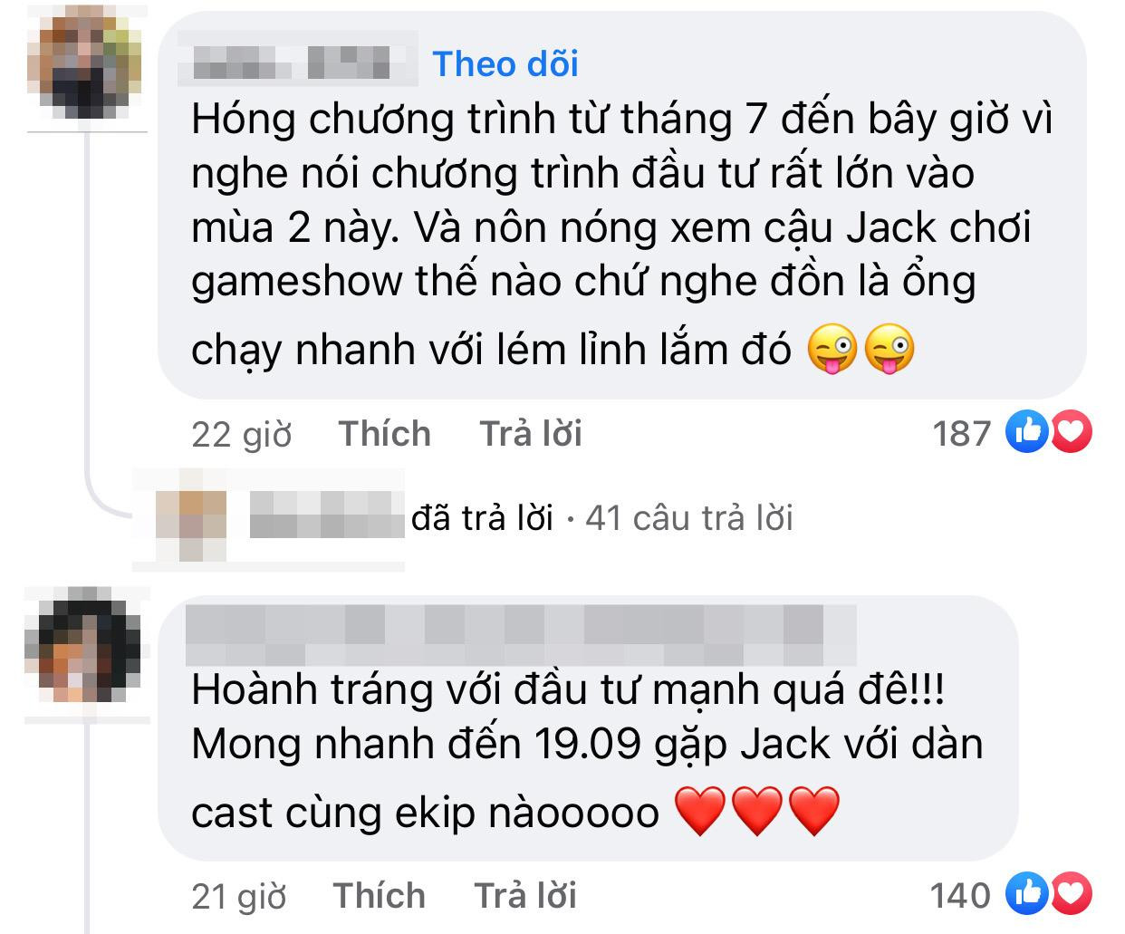 Nhiều người hâm mộ của Jack đã để lại bình luận thể hiện sự háo hức và mong đợi.