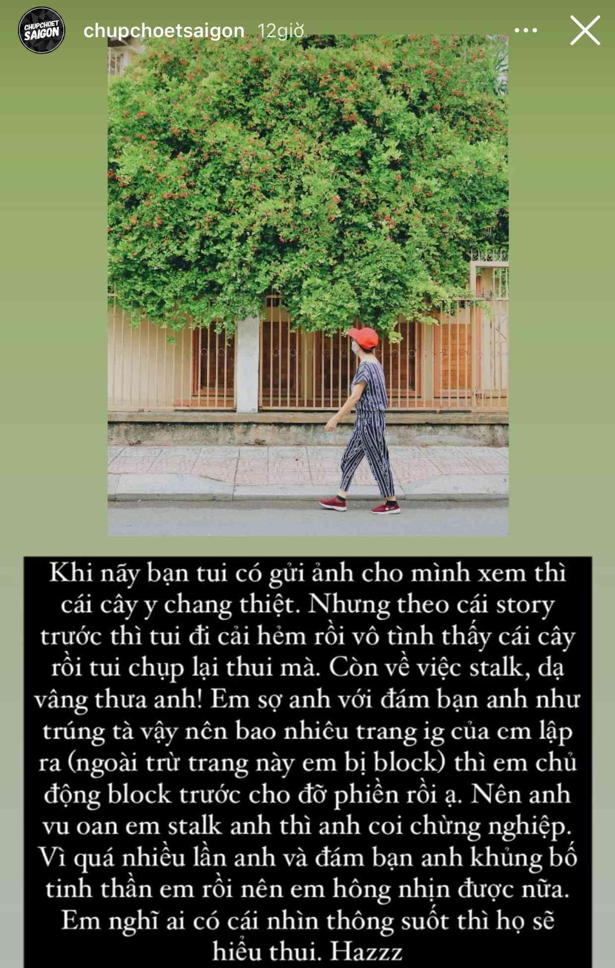 Ngay sau đó, tài khoản Chụp Choẹt Sài Gòn cũng đăng Story phản bác. Ngay sau đó, tài khoản Chụp Choẹt Sài Gòn cũng đăng Story phản bác.