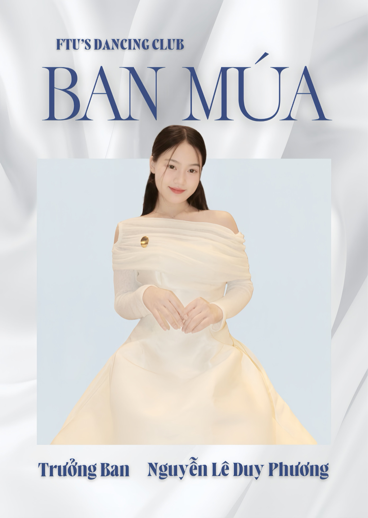 Nguyễn Lê Duy Phương - Trưởng ban Múa FTU’s Dancing Club.