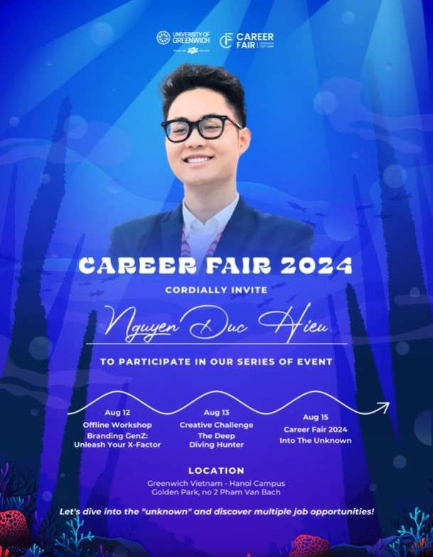 Đức Hiếu là Đại sứ Truyền thông tại Greenwich Career Fair 2024: Into the Unknown Đức Hiếu là Đại sứ Truyền thông tại Greenwich Career Fair 2024: Into the Unknown