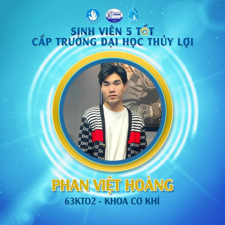 Việt Hoàng là sinh viên 5 Tốt cấp trường năm học 2022-2023. Việt Hoàng là sinh viên 5 Tốt cấp trường năm học 2022-2023.