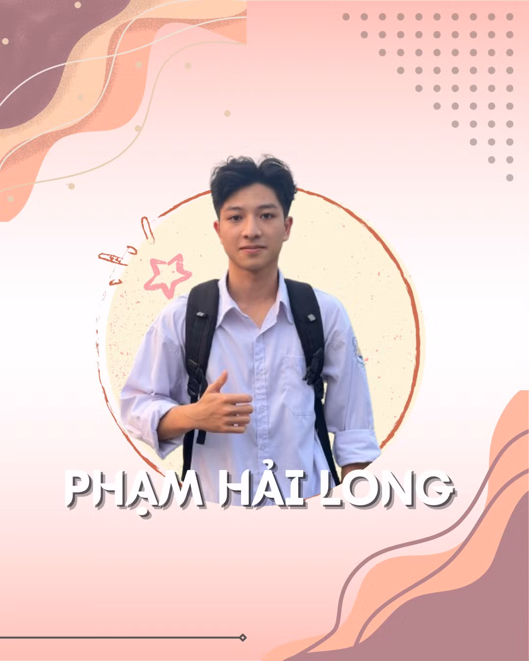 Phạm Hải Long (sinh năm 2006) hiện đang theo học tại trường THPT A Duy Tiên, Hà Nam. Phạm Hải Long (sinh năm 2006) hiện đang theo học tại trường THPT A Duy Tiên, Hà Nam.
