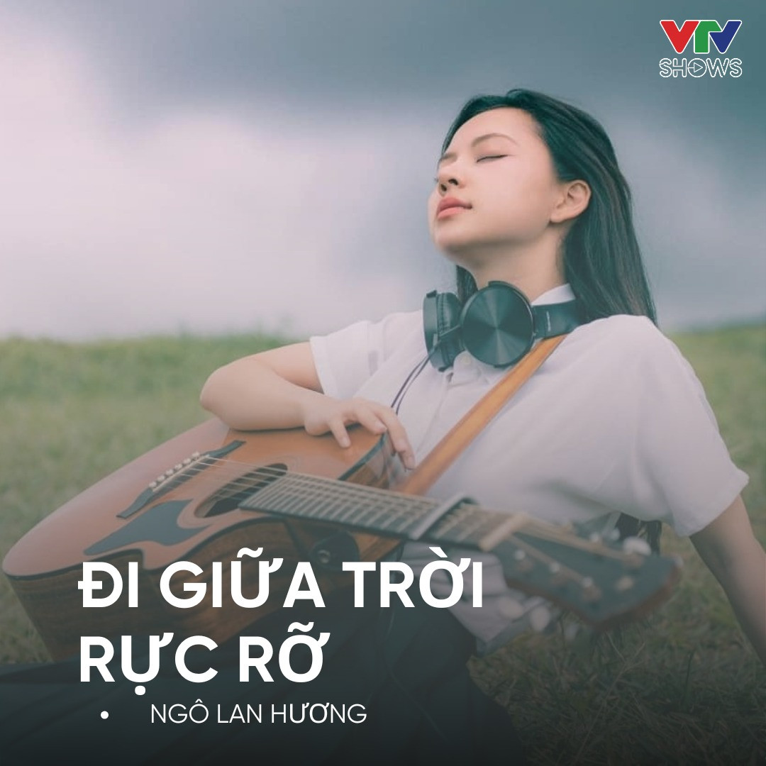 OST Đi Giữa Trời Rực Rỡ của Ngô Lan Hương cũng góp mặt trong hạng mục này.
