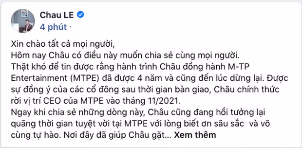 Cựu CEO của M-TP Entertainment - Lê Ngọc Châu chia sẻ về việc rời công ty.