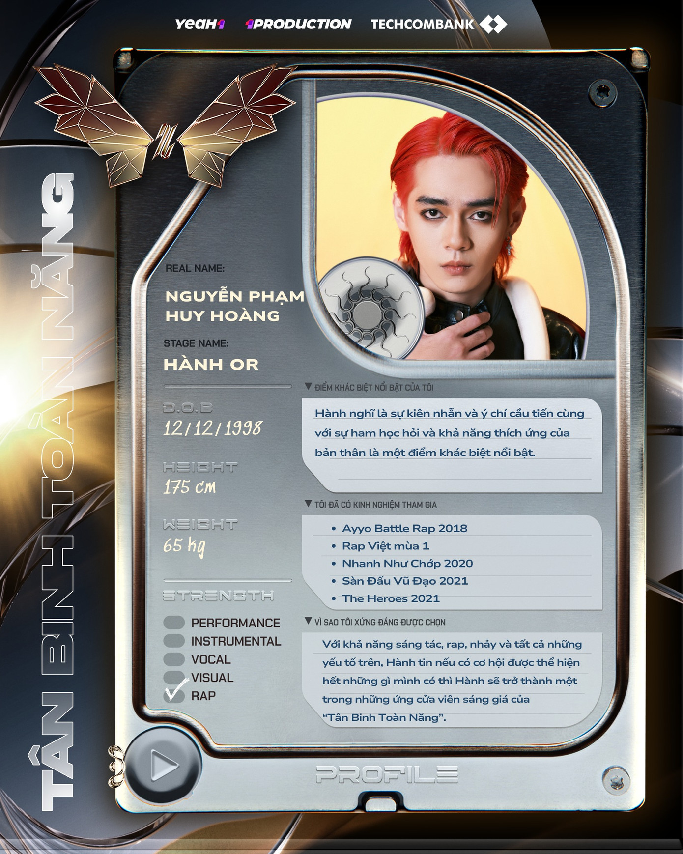 Profile "nét căng" của cựu thí sinh Rap Việt - Hành Or khi ghi danh cho Tân Binh Toàn Năng. Profile "nét căng" của cựu thí sinh Rap Việt - Hành Or khi ghi danh cho Tân Binh Toàn Năng.
