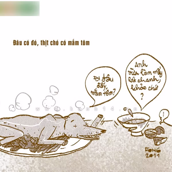 "Đâu có đó, thịt chó có mắm tôm"...