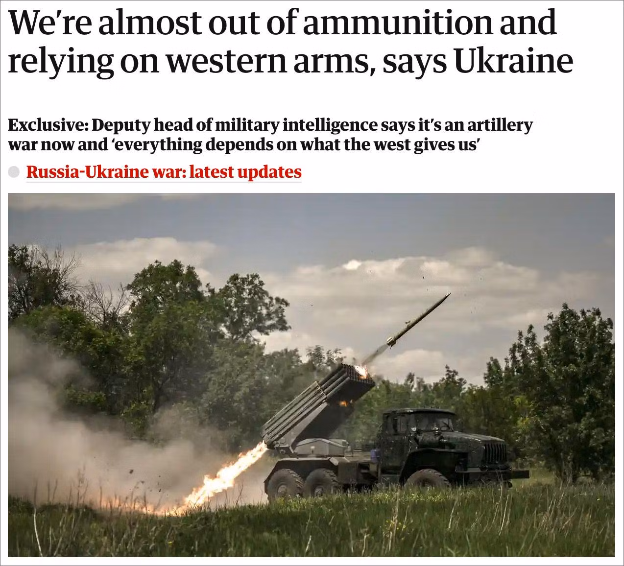 Tờ The Guardian viết về tình trạng thiếu vũ khí đạn dược của quân đội Ukraine hiện nay