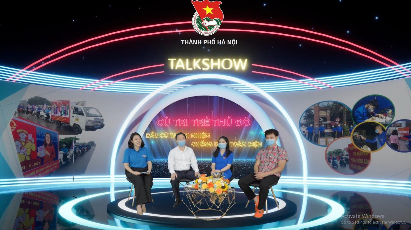 Talkshow trực tuyến: “Cử tri trẻ Thủ đô: Bầu cử trách nhiệm - Chống dịch toàn diện” là sự sáng tạo của Thành Đoàn Hà Nội trong điều kiện dịch bệnh COVID-19 diễn biến phức tạp Talkshow trực tuyến: “Cử tri trẻ Thủ đô: Bầu cử trách nhiệm - Chống dịch toàn diện” là sự sáng tạo của Thành Đoàn Hà Nội trong điều kiện dịch bệnh COVID-19 diễn biến phức tạp