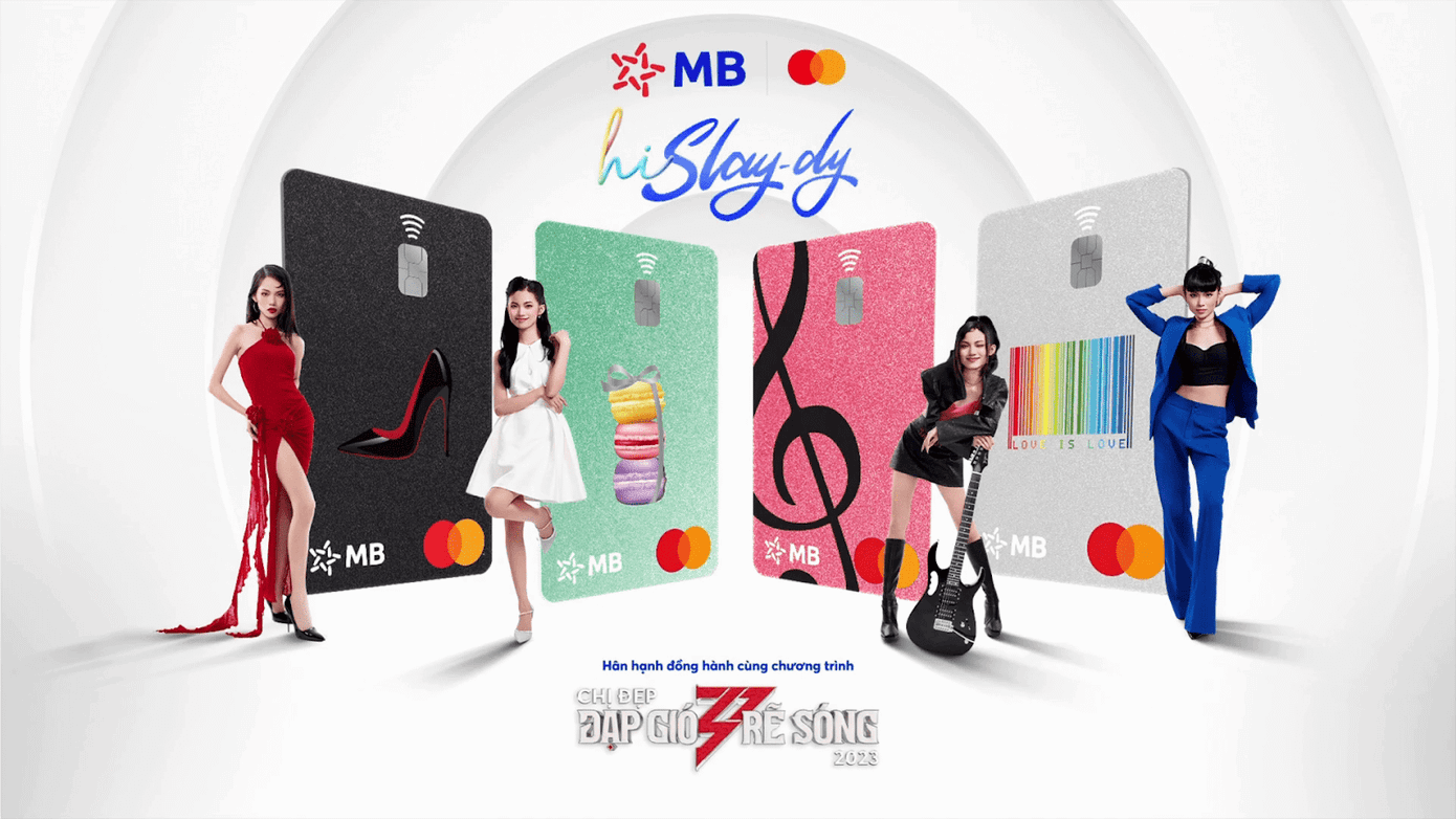 Bộ thẻ MB Mastercard Hi Slay-dy cũng hân hạnh đồng hành trong chương trình “Chị đẹp đạp gió rẽ sóng” 2023.
