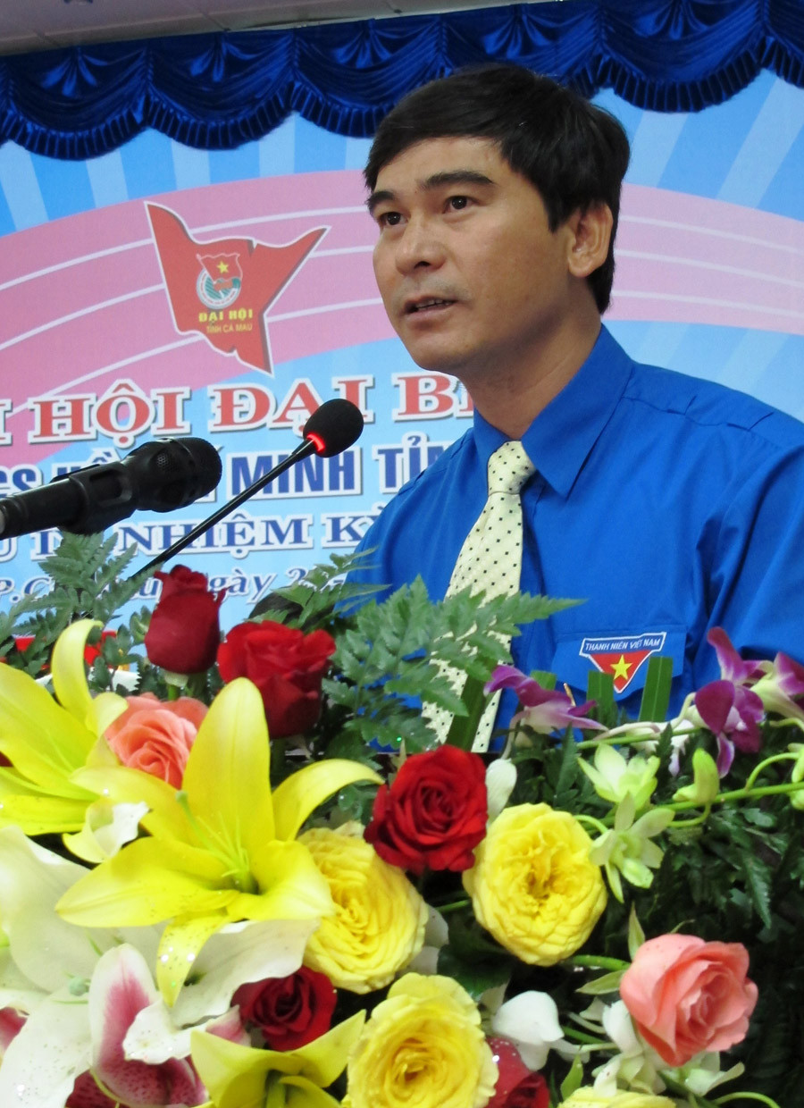 Anh Dương Van An, Bi thư TƯ Đoàn, phát biểu chỉ đạo đại hội Đoàn TNCS Hồ Chí Minh tỉnh Cà Mau