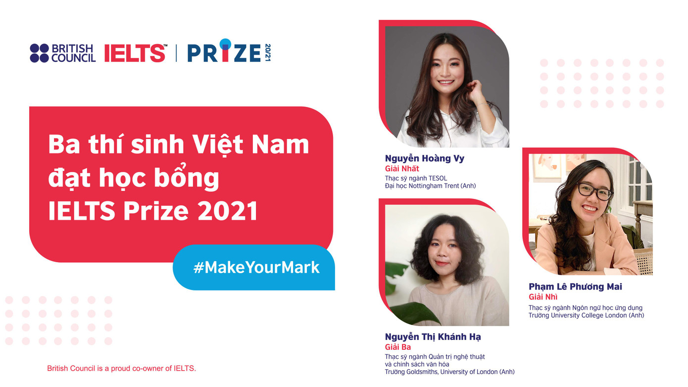 Ba gương mặt xuất sắc đại diện cho Việt Nam nhận học bổng ELTS Prize 2021.
