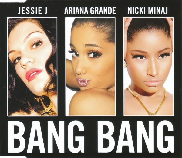 Bộ ba Jessie J, Ariana Grande và Nicki Minaj trong ca khúc Bang Bang.
