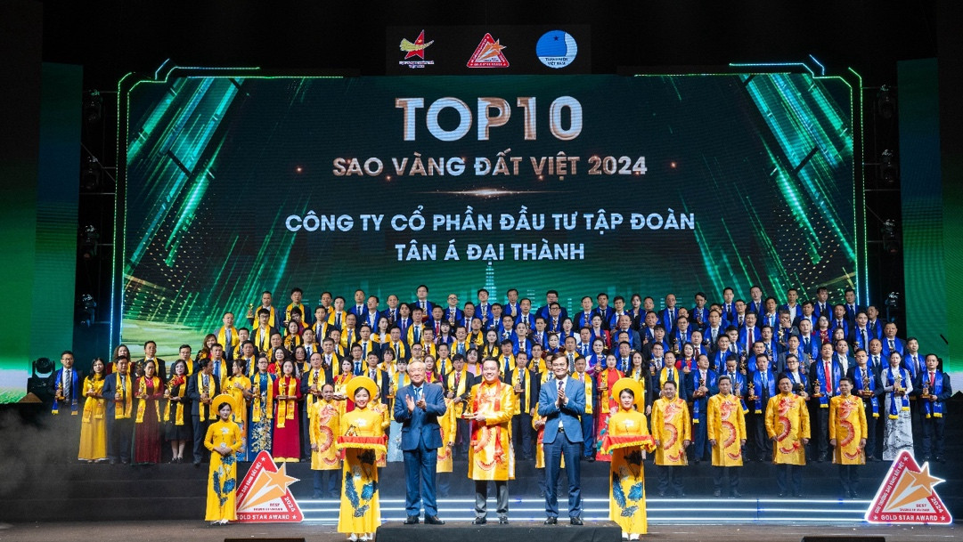 Tân Á Đại Thành được vinh danh Top 10 Sao Vàng đất Việt 2024 trong số 200 doanh nghiệp tiêu biểu của cả nước Tân Á Đại Thành được vinh danh Top 10 Sao Vàng đất Việt 2024 trong số 200 doanh nghiệp tiêu biểu của cả nước