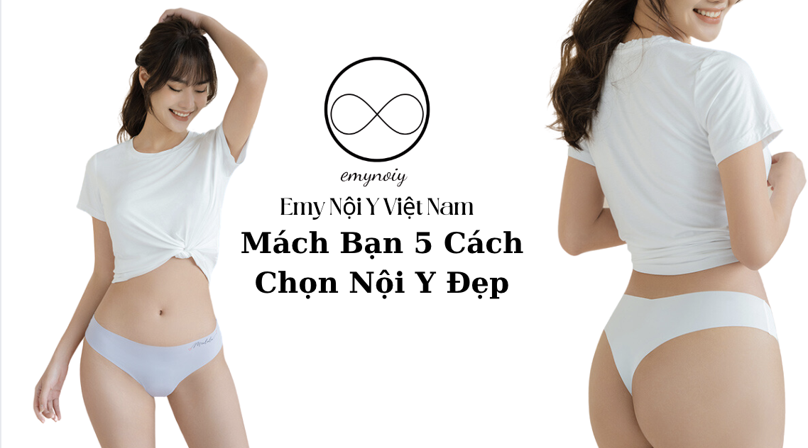 5 cách lựa chọn nội y đẹp cho nàng 5 cách lựa chọn nội y đẹp cho nàng