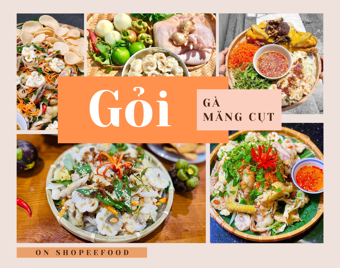 Gỏi gà măng cụt vốn là món đặc sản phổ biến ở Bình Dương và các tỉnh Nam Bộ nhưng năm nay bỗng trở thành “cơn sốt” trên khắp cả nước (Nguồn ảnh: Foody)