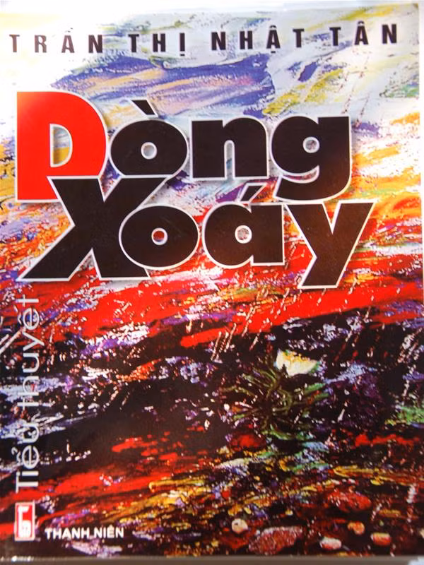 Bìa cuốn Dòng Xoáy lần tái bản mới nhất - Ảnh: Xuân Ba