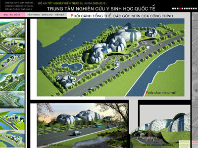 Đồ án Trung tâm nghiên cứu y sinh học quốc tế của Dung . Đồ án Trung tâm nghiên cứu y sinh học quốc tế của Dung
