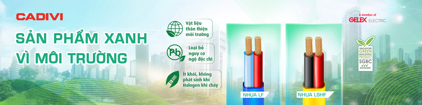 Sản phẩm xanh vì môi trường của CADIVI