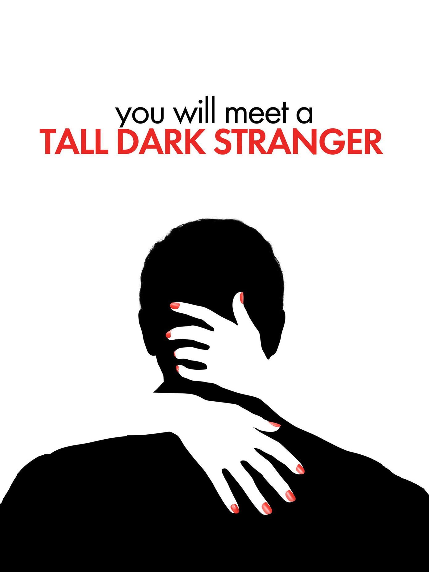 Poster của bộ phim You Will Meet a Tall Dark Stranger.