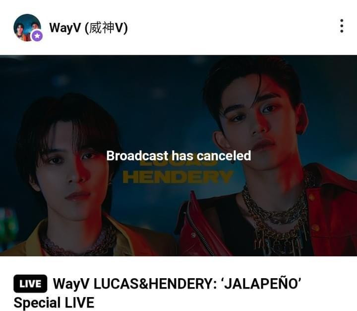 Buổi phát sóng trực tiếp ra mắt nhóm nhỏ của WayV - Lucas &amp; Hendery vào ngày mai cũng chính thức bị hủy.