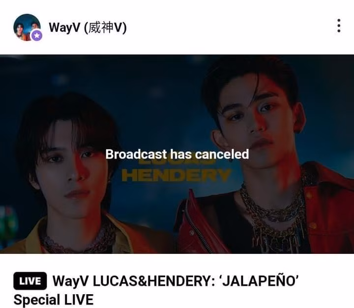 Buổi phát sóng trực tiếp ra mắt nhóm nhỏ của WayV - Lucas &amp; Hendery vào ngày mai cũng chính thức bị hủy.