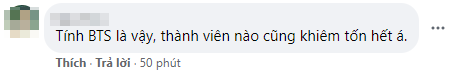 Các thành viên còn lại của BTS cũng được "thơm lây", khen ngợi vì luôn khiêm tốn. Các thành viên còn lại của BTS cũng được "thơm lây", khen ngợi vì luôn khiêm tốn.