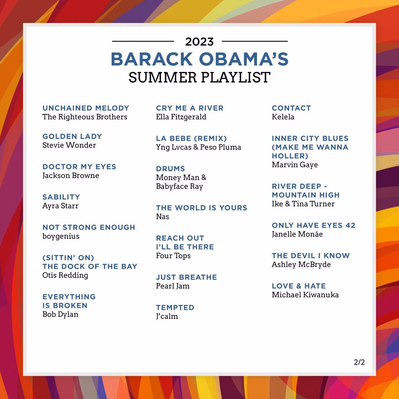 Playlist nhạc mùa Hè của cựu Tổng thống Obama.