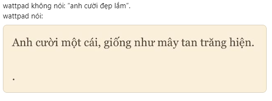 Khen cười đẹp nhưng phải thật thơ: "Anh cười một cái, giống như mây tan trăng hiện". Khen cười đẹp nhưng phải thật thơ: "Anh cười một cái, giống như mây tan trăng hiện".