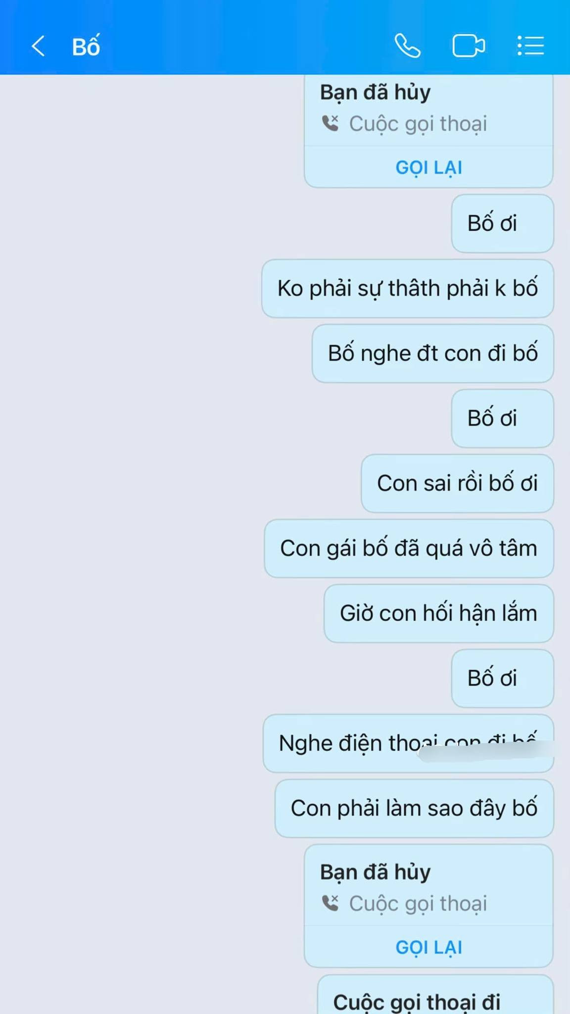 Những cuộc gọi nhỡ, những dòng tin nhắn được T.N. chia sẻ khiến ai cũng nghẹn ngào. Những cuộc gọi nhỡ, những dòng tin nhắn được T.N. chia sẻ khiến ai cũng nghẹn ngào.