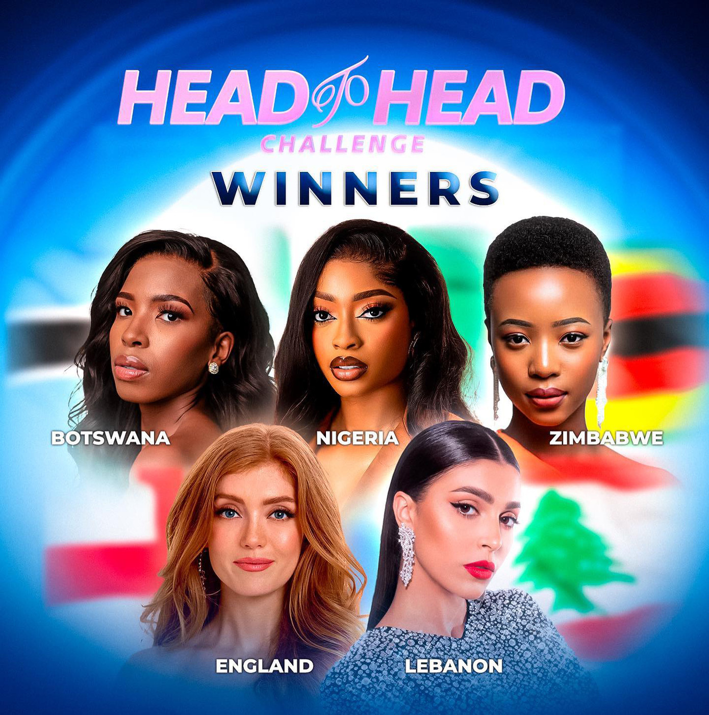 5 đại diện giành chiến thắng ở phần thi Head to Head Challenge: Lebanon, Anh, Botswana, Nigeria, Zimbabwe.
