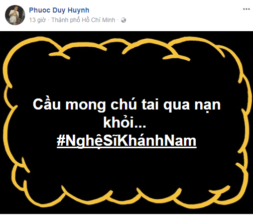 Giới nghệ sĩ đồng loạt cầu nguyện cho danh hài Khánh Nam ảnh 4