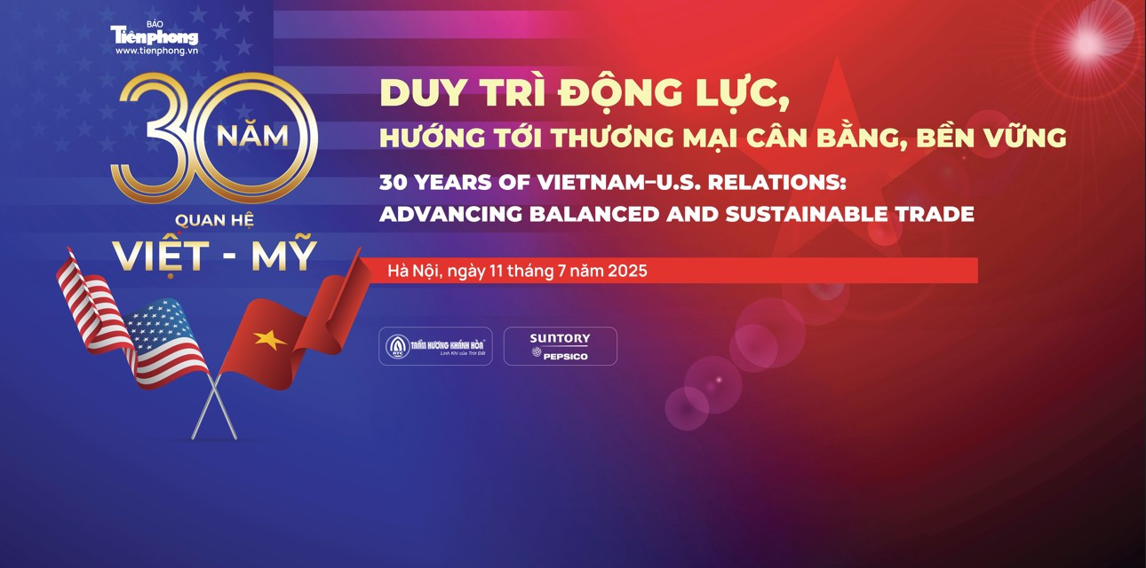 30 năm quan hệ Việt - Mỹ: Duy trì động lực, hướng tới thương mại cân bằng, bền vững ảnh 3