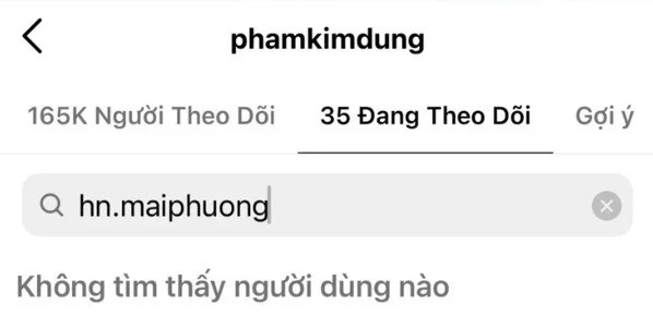 "Dì Dung" không theo dõi Mai Phương trên Instagram. "Dì Dung" không theo dõi Mai Phương trên Instagram.