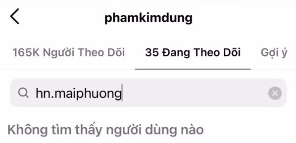 "Dì Dung" không theo dõi Mai Phương trên Instagram.