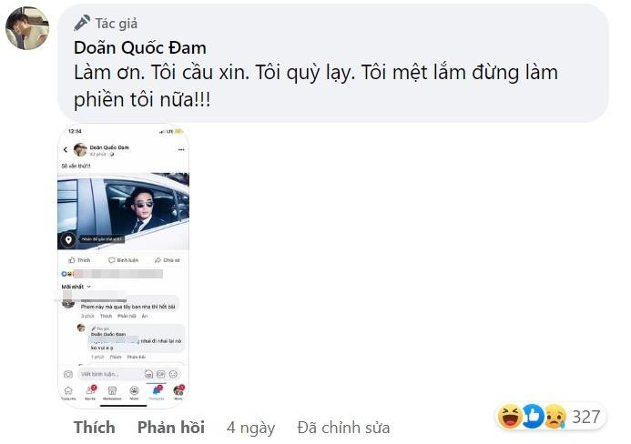 Doãn Quốc Đam cầu xin cư dân mạng đừng làm phiền mình bằng những bình luận kém duyên Doãn Quốc Đam cầu xin cư dân mạng đừng làm phiền mình bằng những bình luận kém duyên