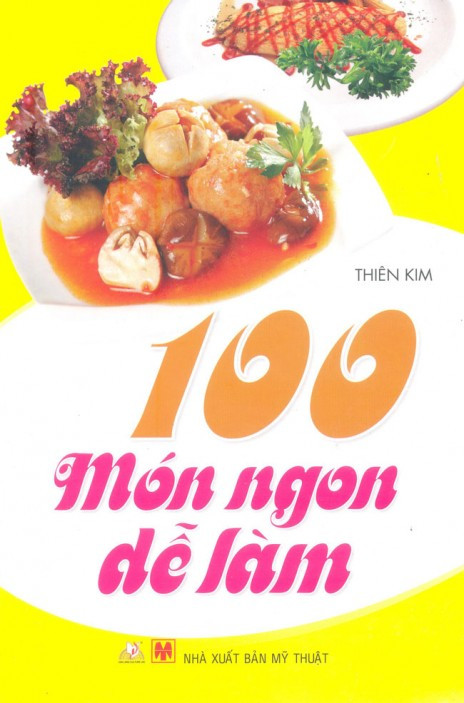 Nhà sách Tiền Phong giới thiệu “100 món ngon dễ làm” ảnh 1