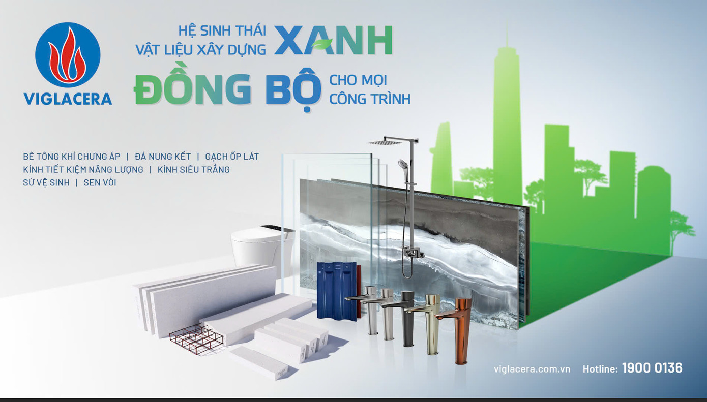Hệ sinh thái sản phẩm xanh của Viglacera.