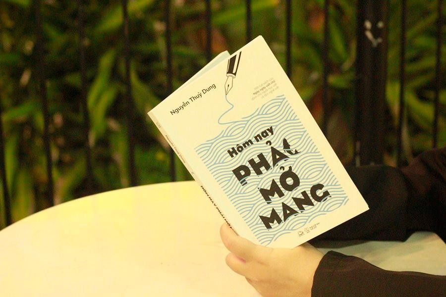 Hôm nay phải mở mang - Một tựa sách dành cho người học viết và làm nghề viết