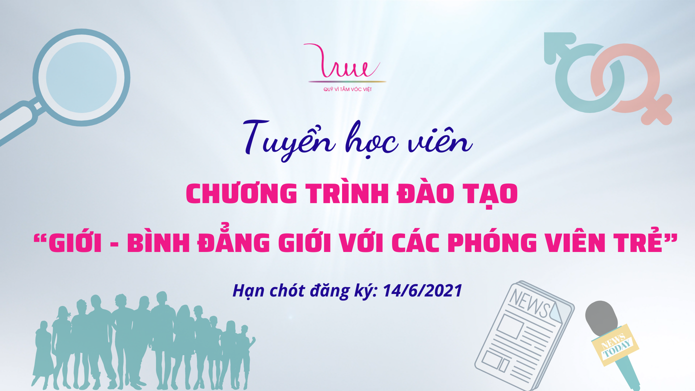 Các phóng viên trẻ quan tâm có thể đăng ký tại link: http://bit.ly/tuyenphongvien