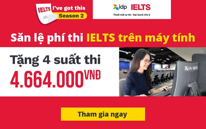 Cơ hội nhận suất thi IELTS miễn phí tại IDP